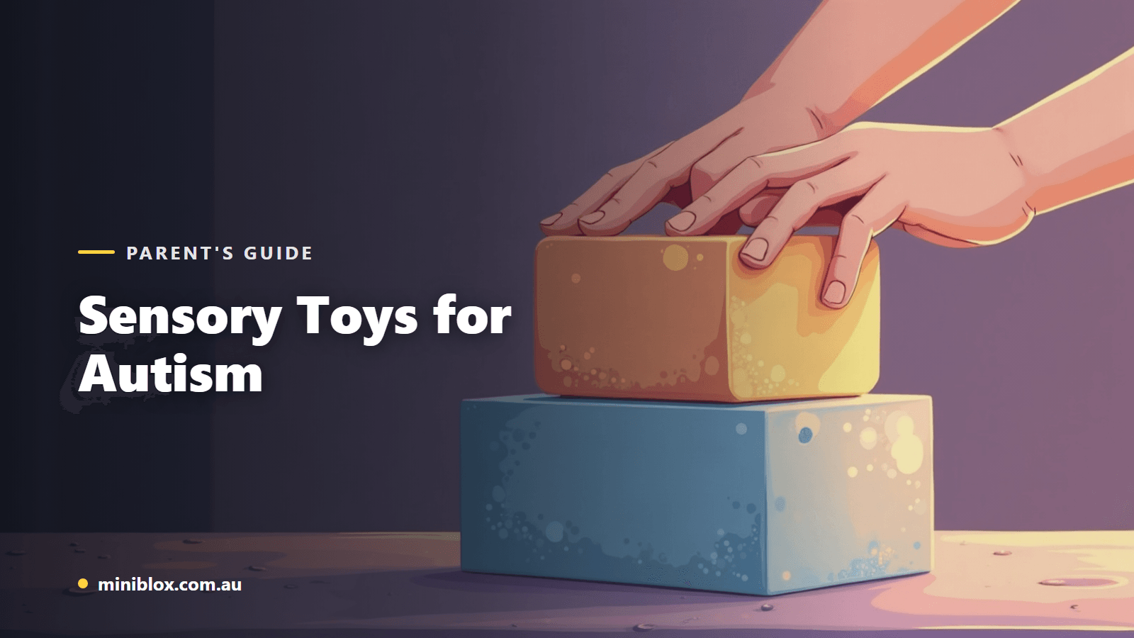 Sensory Toys for Autism: A Parent's Guide